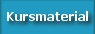 Kursmaterial