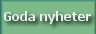 Goda nyheter
